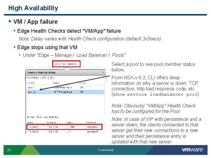 High Availability § VM / App failure • Edge Health Checks detect "VM/App" failure