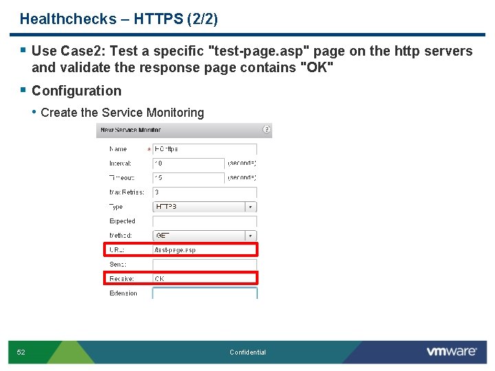 Healthchecks – HTTPS (2/2) § Use Case 2: Test a specific "test-page. asp" page