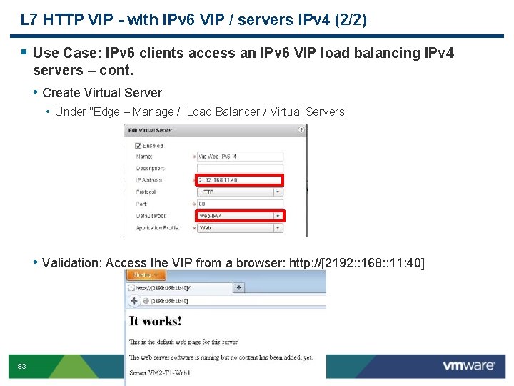 L 7 HTTP VIP - with IPv 6 VIP / servers IPv 4 (2/2)