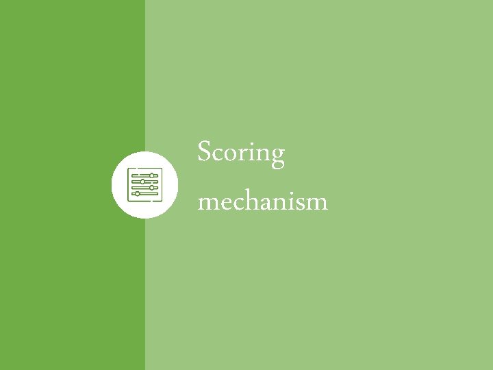 Scoring mechanism CC BY-SA 4. 0 