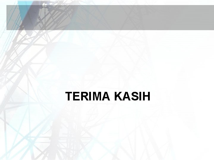 TERIMA KASIH 