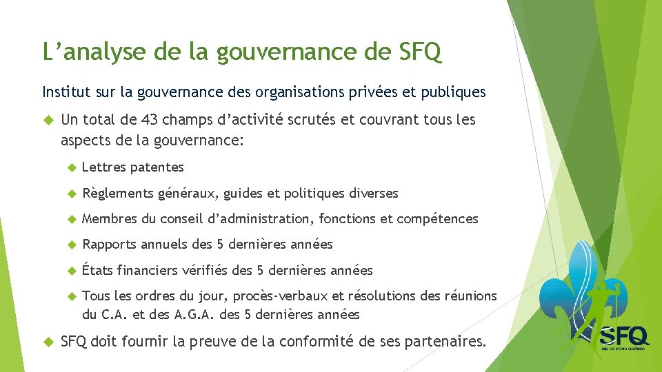 L’analyse de la gouvernance de SFQ Institut sur la gouvernance des organisations privées et