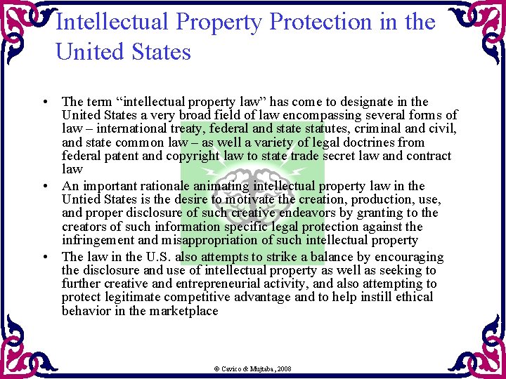 Intellectual Property Protection in the United States • The term “intellectual property law” has Intellectual Property Protection in the United States • The term “intellectual property law” has