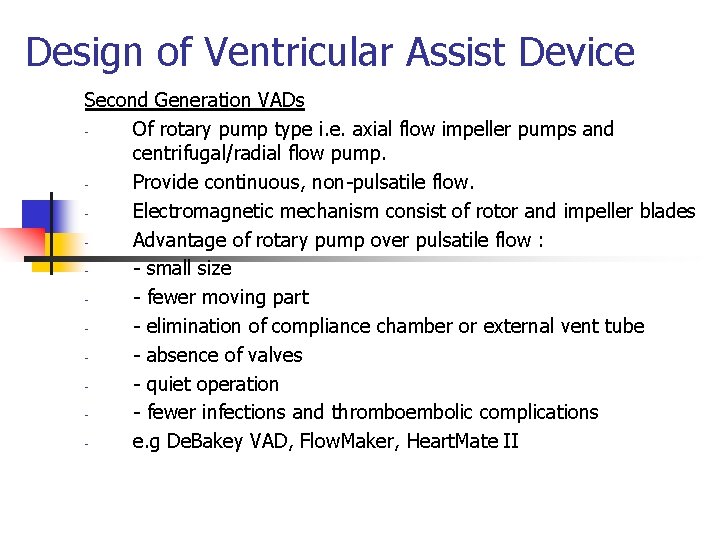 Design of Ventricular Assist Device Second Generation VADs Of rotary pump type i. e.