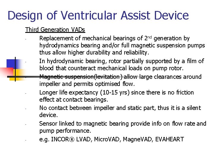 Design of Ventricular Assist Device Third Generation VADs Replacement of mechanical bearings of 2