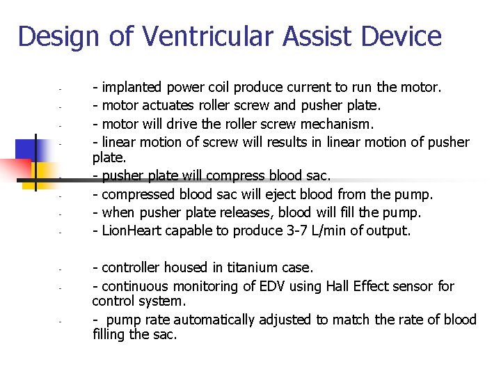 Design of Ventricular Assist Device - - - implanted power coil produce current to