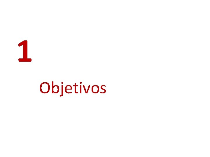 1 Objetivos 