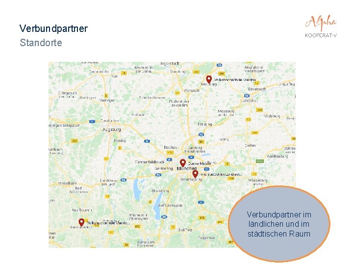 Verbundpartner Standorte Verbundpartner im ländlichen und im städtischen Raum 