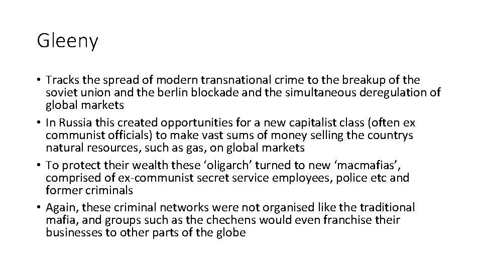 Gleeny • Tracks the spread of modern transnational crime to the breakup of the
