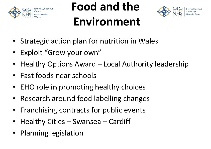 Food and the Environment • • • Strategic action plan for nutrition in Wales