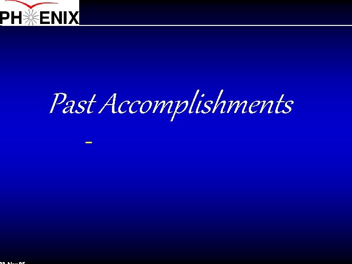 Past Accomplishments 