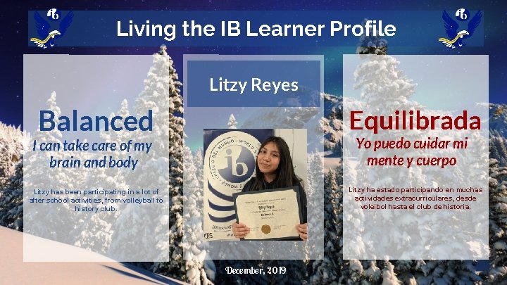 Living the IB Learner Profile Litzy Reyes Balanced Equilibrada Litzy has been participating in