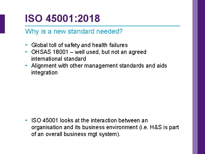 ISO 45001: 2018 Why is a new standard needed? - - Global toll of