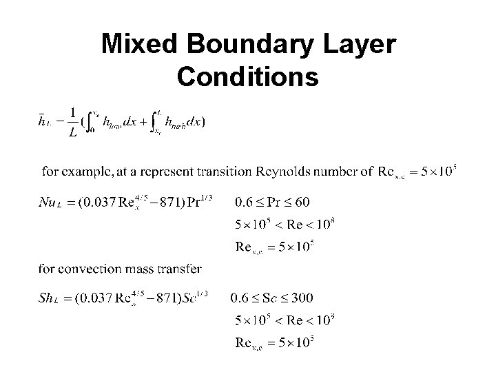 Mixed Boundary Layer Conditions Mixed Boundary Layer Conditions