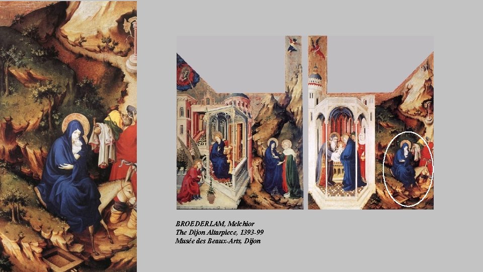 BROEDERLAM, Melchior The Dijon Altarpiece, 1393 -99 Musée des Beaux-Arts, Dijon 