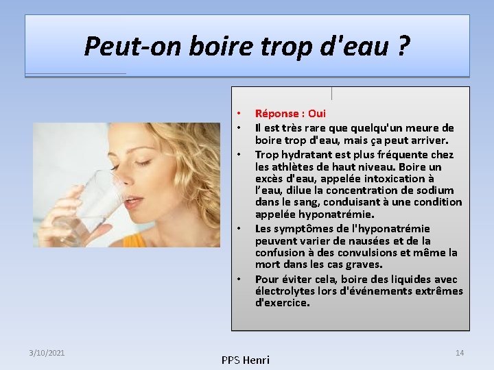 Peut-on boire trop d'eau ? • • • 3/10/2021 Réponse : Oui Il est Peut-on boire trop d'eau ? • • • 3/10/2021 Réponse : Oui Il est
