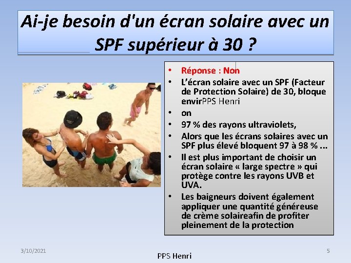 Ai-je besoin d'un écran solaire avec un SPF supérieur à 30 ? • Réponse Ai-je besoin d'un écran solaire avec un SPF supérieur à 30 ? • Réponse