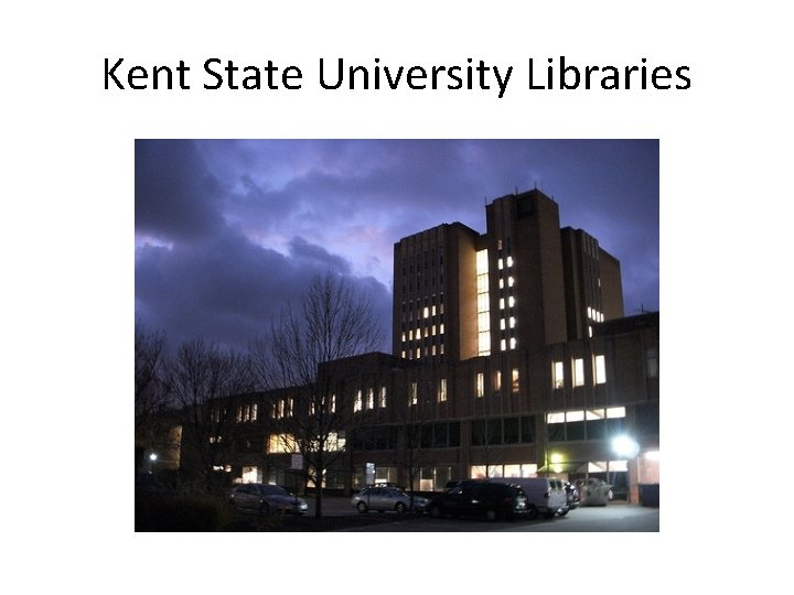 Kent State University Libraries 