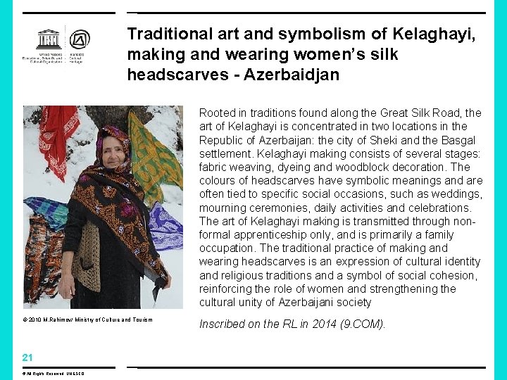 Traditional art and symbolism of Kelaghayi, making and wearing women’s silk headscarves - Azerbaidjan Traditional art and symbolism of Kelaghayi, making and wearing women’s silk headscarves - Azerbaidjan
