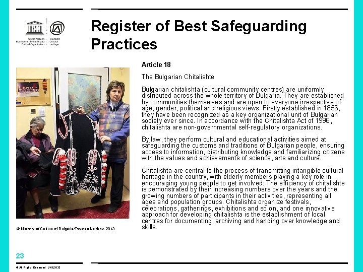 Register of Best Safeguarding Practices Article 18 The Bulgarian Chitalishte Bulgarian chitalishta (cultural community Register of Best Safeguarding Practices Article 18 The Bulgarian Chitalishte Bulgarian chitalishta (cultural community