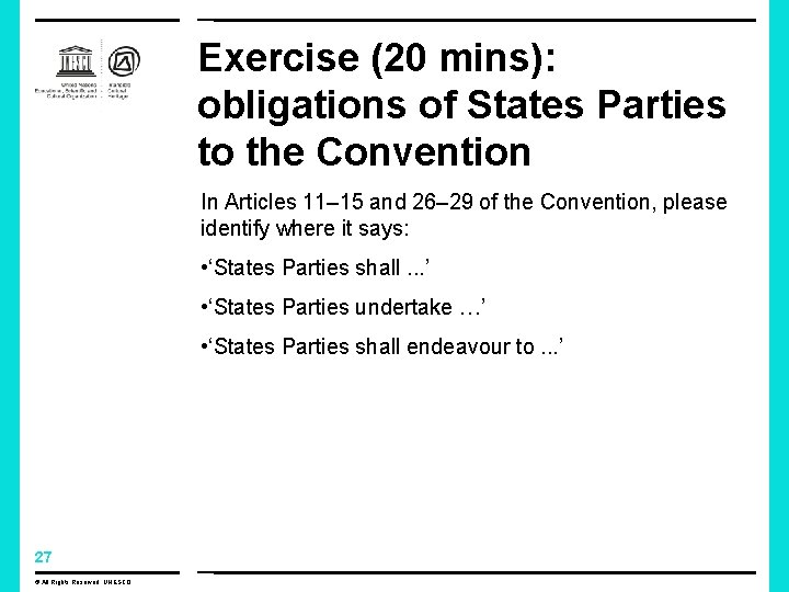 Exercise (20 mins): obligations of States Parties to the Convention In Articles 11– 15 Exercise (20 mins): obligations of States Parties to the Convention In Articles 11– 15