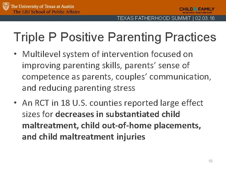 TEXAS FATHERHOOD SUMMIT | 02. 03. 16 Triple P Positive Parenting Practices • Multilevel
