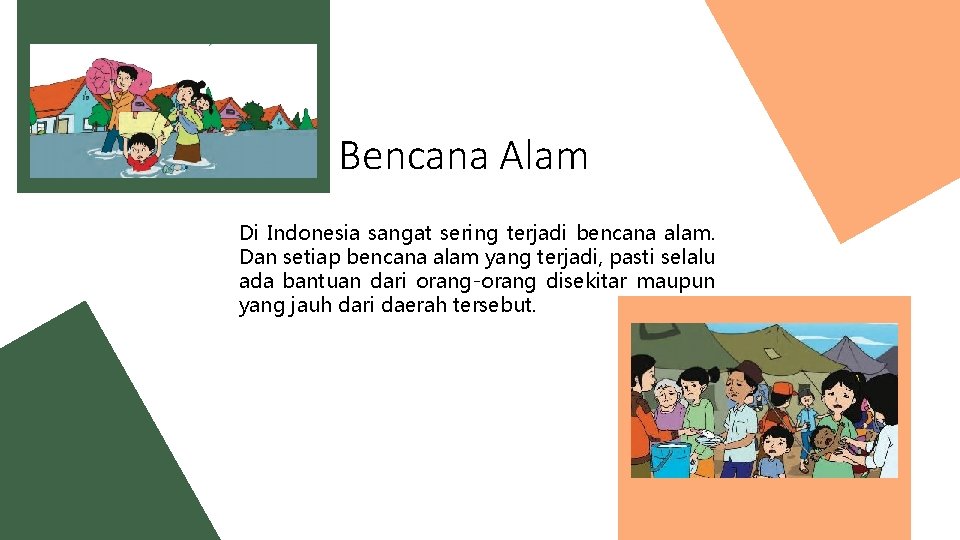 Bencana Alam Di Indonesia sangat sering terjadi bencana alam. Dan setiap bencana alam yang