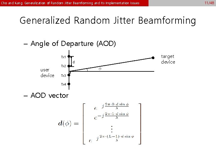 11/48 Cho and Kang: Generalization of Random Jitter Beamforming and Its Implementation Issues Generalized 11/48 Cho and Kang: Generalization of Random Jitter Beamforming and Its Implementation Issues Generalized