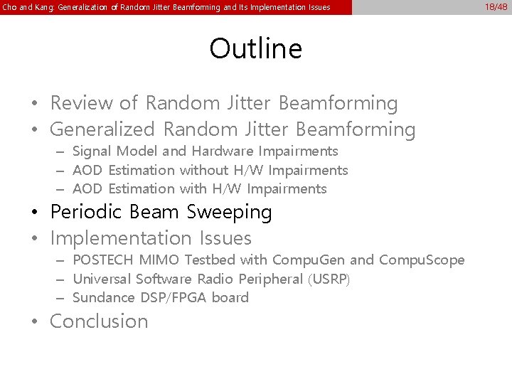 Cho and Kang: Generalization of Random Jitter Beamforming and Its Implementation Issues Outline • Cho and Kang: Generalization of Random Jitter Beamforming and Its Implementation Issues Outline •