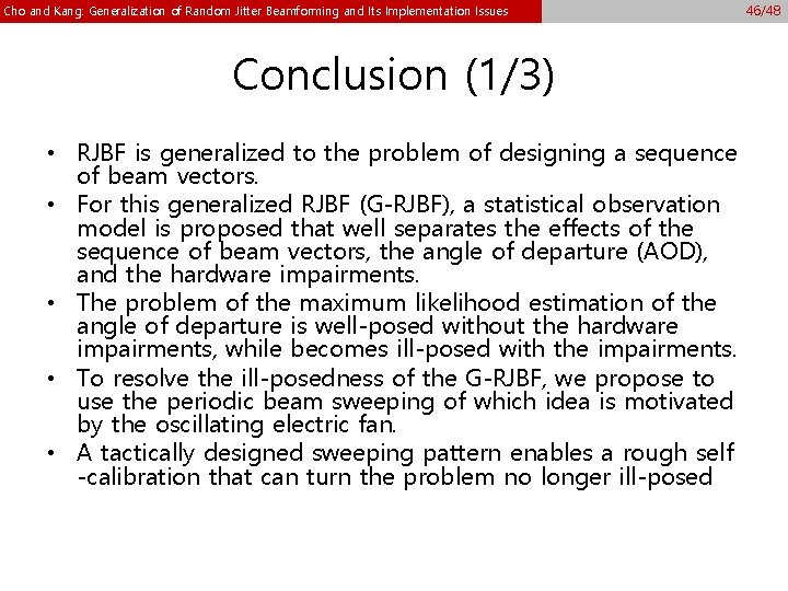 Cho and Kang: Generalization of Random Jitter Beamforming and Its Implementation Issues Conclusion (1/3) Cho and Kang: Generalization of Random Jitter Beamforming and Its Implementation Issues Conclusion (1/3)