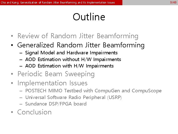 Cho and Kang: Generalization of Random Jitter Beamforming and Its Implementation Issues Outline • Cho and Kang: Generalization of Random Jitter Beamforming and Its Implementation Issues Outline •