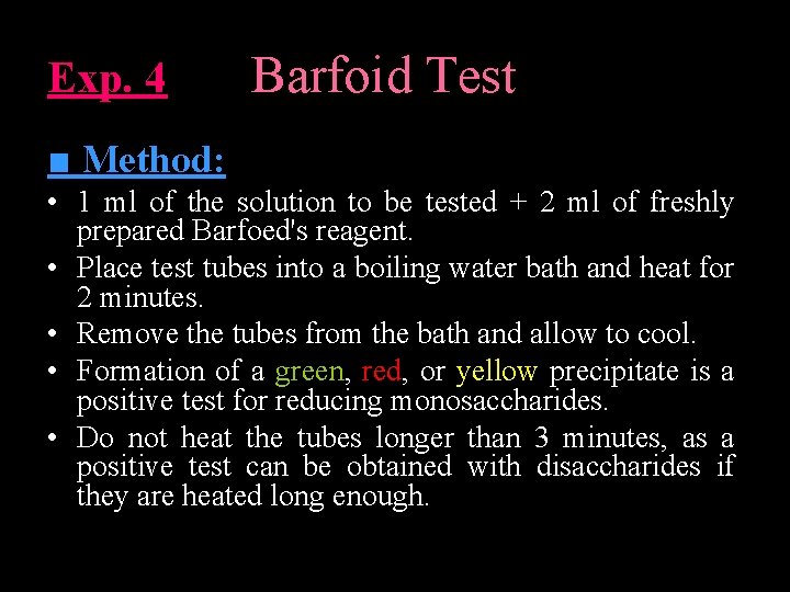Exp. 4 Barfoid Test ■ Method: • 1 ml of the solution to be