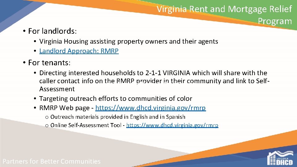 • For landlords: Virginia Rent and Mortgage Relief Program • Virginia Housing assisting • For landlords: Virginia Rent and Mortgage Relief Program • Virginia Housing assisting