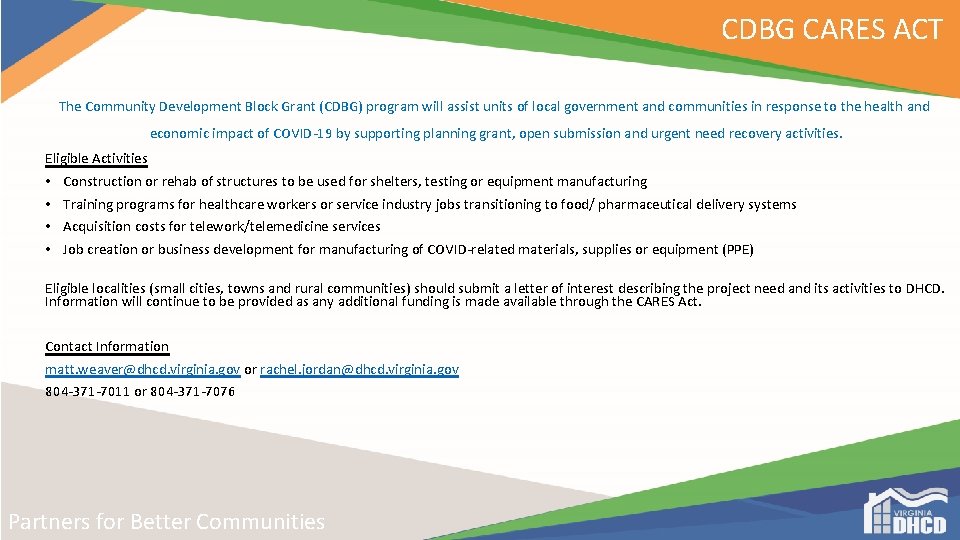 CDBG CARES ACT The Community Development Block Grant (CDBG) program will assist units of CDBG CARES ACT The Community Development Block Grant (CDBG) program will assist units of