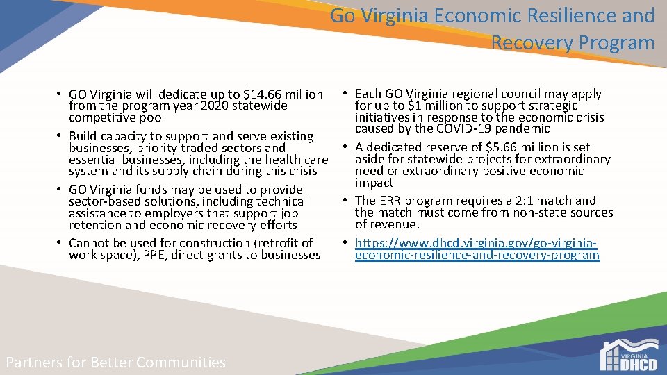 Go Virginia Economic Resilience and Recovery Program • GO Virginia will dedicate up to Go Virginia Economic Resilience and Recovery Program • GO Virginia will dedicate up to
