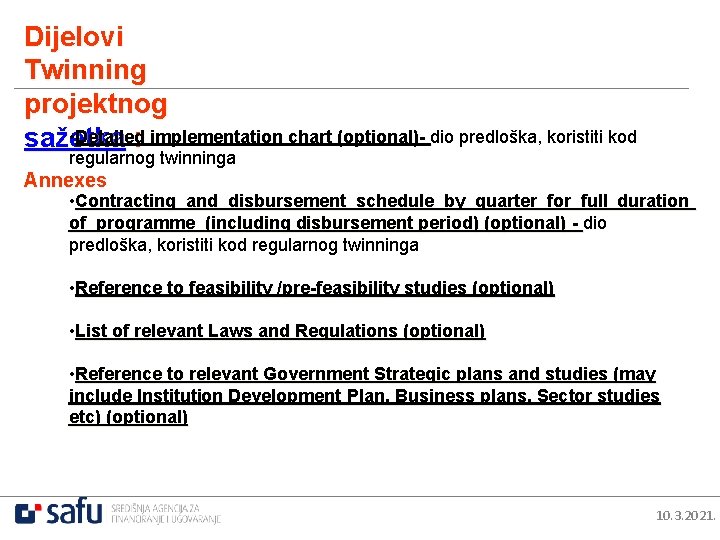 Dijelovi Twinning projektnog • Detailed implementation chart (optional) - dio predloška, koristiti kod -