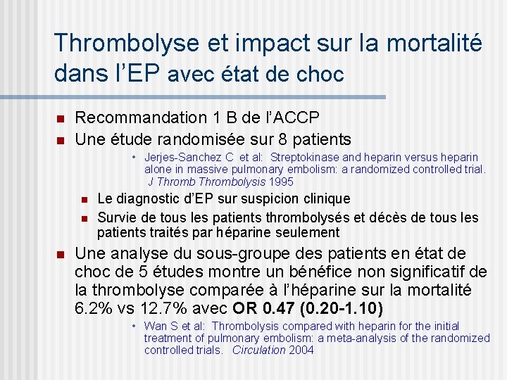 Thrombolyse et impact sur la mortalité dans l’EP avec état de choc n n