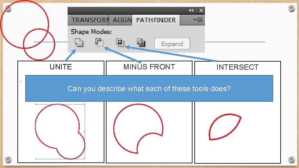 UNITE MINUS FRONT INTERSECT . Can you describe what each of these tools does?