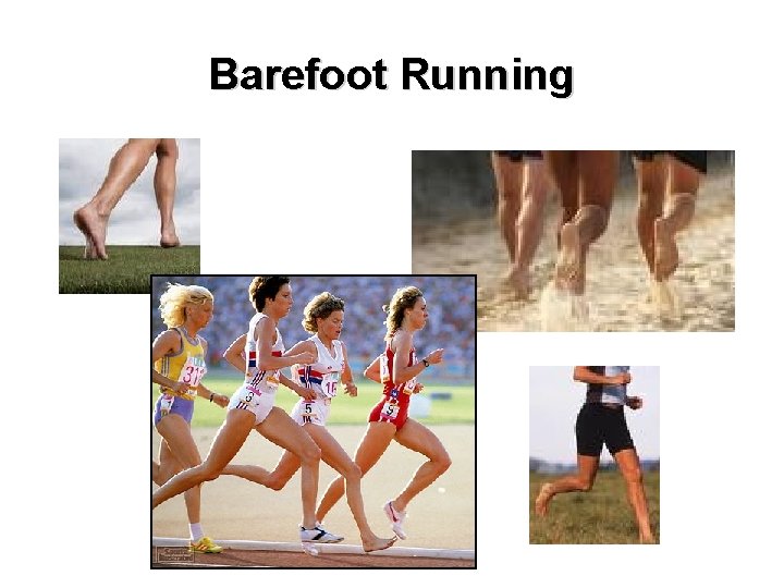 Barefoot Running 