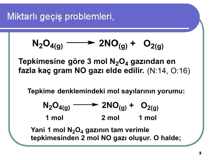 Miktarlı geçiş problemleri, 3 