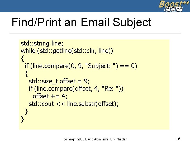 Find/Print an Email Subject std: : string line; while (std: : getline(std: : cin,