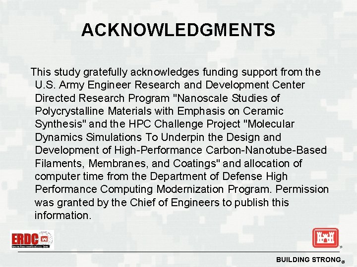 ACKNOWLEDGMENTS This study gratefully acknowledges funding support from the U. S. Army Engineer Research