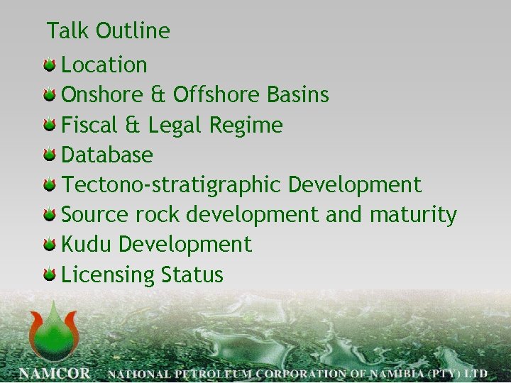 Talk Outline Location Onshore & Offshore Basins Fiscal & Legal Regime Database Tectono-stratigraphic Development