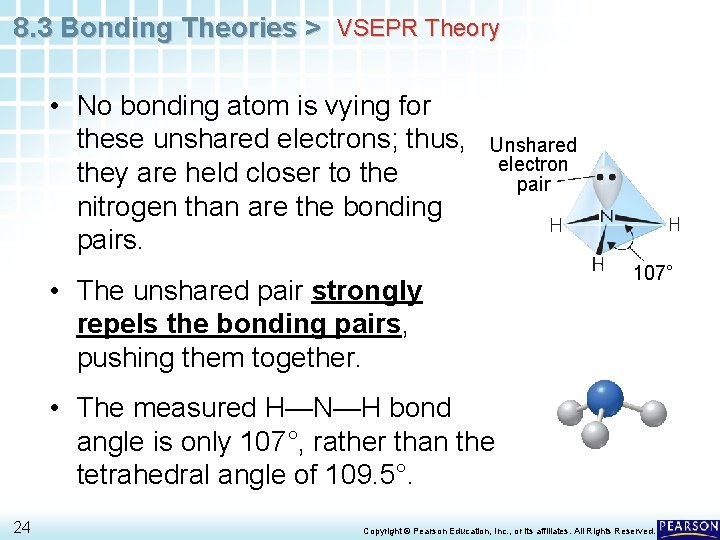 8. 3 Bonding Theories > VSEPR Theory • No bonding atom is vying for