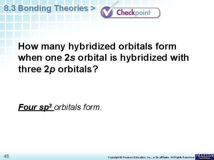 8. 3 Bonding Theories > How many hybridized orbitals form when one 2 s