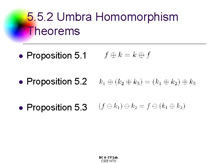 5. 5. 2 Umbra Homomorphism Theorems l Proposition 5. 1 l Proposition 5. 2