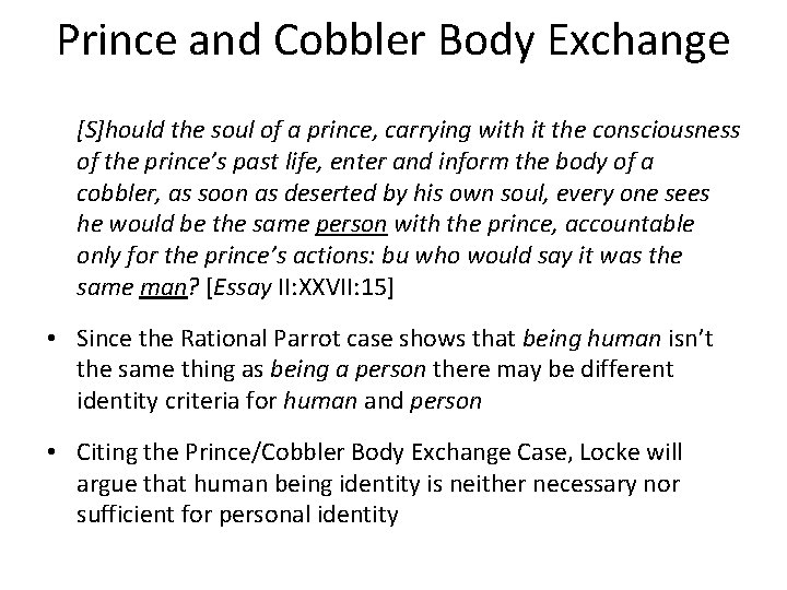 Prince and Cobbler Body Exchange [S]hould the soul of a prince, carrying with it