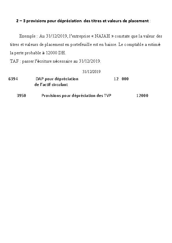 2 – 3 provisions pour dépréciation des titres et valeurs de placement : Exemple