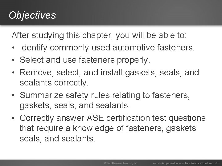 Objectives After studying this chapter, you will be able to: • Identify commonly used