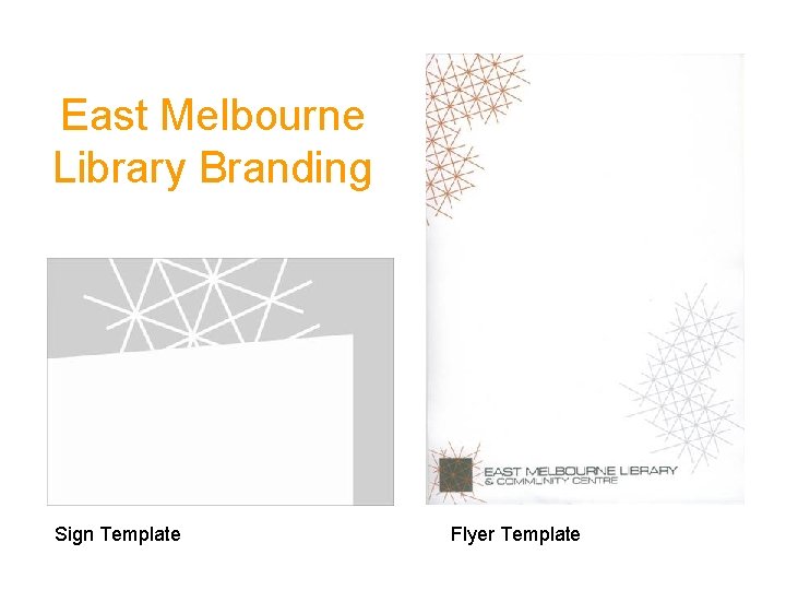 East Melbourne Library Branding Sign Template Flyer Template 